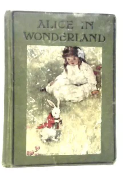 findaliceinwonderland|Alices Adventures In Wonderland : Lewis Carroll